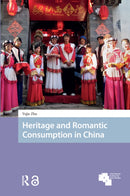 Heritage and Romantic Consumption in China-9789462985674