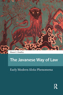 The Javanese Way of Law : Early Modern Sloka Phenomena-9789462989337