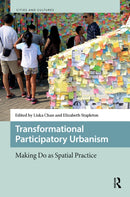 Transformational Participatory Urbanism : Making Do as a Spatial Practice-9789463725484