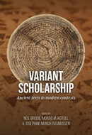 Variant scholarship : Ancient texts in modern contexts-9789464270464