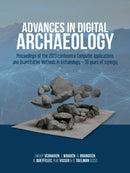 Advances in Digital Archaeology : Proceedings of the 2023 conference Computer Applications and Quantitative Methods in Archaeology - 50 years of synergy-9789464271355