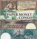 Paper Money of Congo : 1885-1960-9789464368147