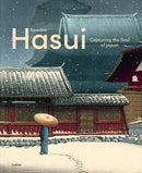 Kawase Hasui : Capturing the Soul of Japan-9789464781182