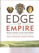 Edge of Empire : Rome'S Frontier on the Lower Rhine-9789490258054