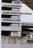 Four Oranges, Some Office Buildings, Woman's Legs-9789490800376