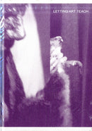 Letting Art Teach - Art Education 'after' Joseph Beuys-9789491444371