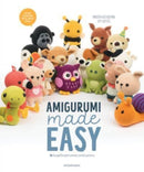 Amigurumi Made Easy : 16 Straightforward Animal Crochet Patterns-9789491643460