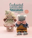 Enchanted Woodland Amigurumi : Crochet 15 Forest Fairies & Friends-9789491643507