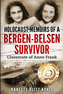 Holocaust Memoirs of a Bergen-Belsen Survivor & Classmate of Anne Frank-9789492371614