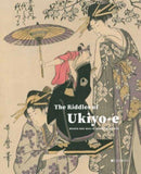 The Riddles of Ukiyo-e : Women and Men in Japanese Prints-9789493039902