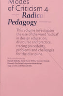 Modes of Criticism 4: Radical Pedagogy-9789493148130