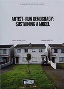 Artist-run democracy: sustaining a model-9789493148734
