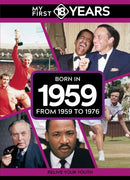 My First 18 Years - Born in 1959 : From 1959 to 1976-9789493317680