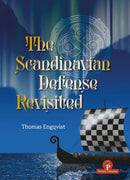 The Scandinavian Defense Revisited : A Cold Blooded Counter to 1. e4!-9789493435070