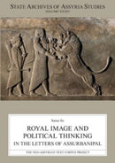 Royal Image and Political Thinking in the Letters of Assurbanipal-9789515185853