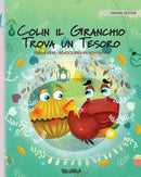 Colin il Granchio Trova un Tesoro : Italian Edition of Colin the Crab Finds a Treasure-9789523251656