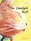 The Umelaphi Ikati : Zulu Edition of The Healer Cat-9789523572140