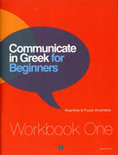 Communicate in Greek for Beginners : Workbook 1-9789607914392