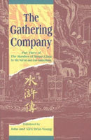 The Gathering Company : Part Three of the "Marshes of Mount Liang" by Shi Nai'an and Luo Guanzhong-9789622018471