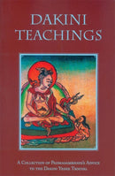 Dakini Teachings : A Collectin of Padmasambhava's Advice to the Dakini Yeshe Tsogyal-9789627341369