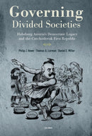Governing Divided Societies : Habsburg Austria's Democratic Legacy and the Czechoslovak First Republic-9789633865859