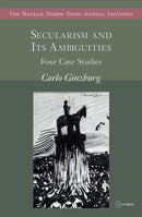 Secularism and Its Ambiguities : Four Case Studies-9789633866412
