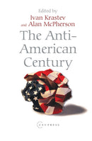 The Anti–American Century