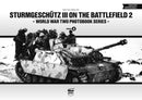 Sturmgeschutz III on Battlefield 2: World War Two Photobook Series-9789638962331