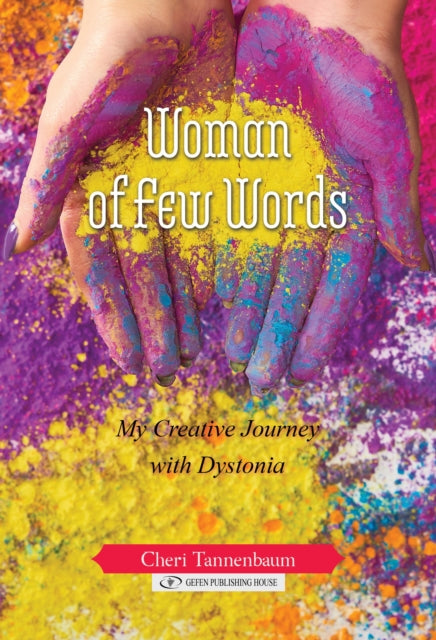 Woman of Few Words : My Creative Journey With Dystonia-9789652299734