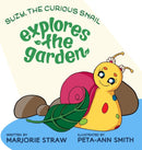 SUZY THE CURIOUS SNAIL - Explores the Garden-9789769647848