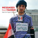 Messages from Tahrir : Signs from Egypt's Revolution-9789774165122