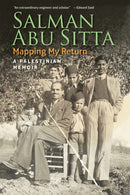 Mapping My Return : A Palestinian Memoir-9789774168338