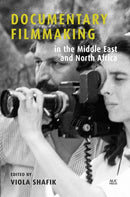 Documentary Filmmaking in the Middle East and North Africa-9789774169588
