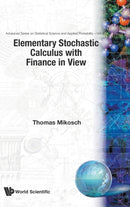 Elementary Stochastic Calculus, With Finance In View-9789810235437