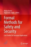 Formal Methods for Safety and Security : Case Studies for Aerospace Applications-9789811041204