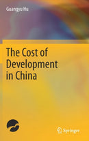 The Cost of Development in China-9789811041747