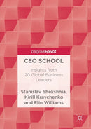 CEO School : Insights from 20 Global Business Leaders-9789811078644