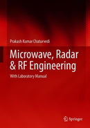 Microwave, Radar & RF Engineering : With Laboratory Manual-9789811079641