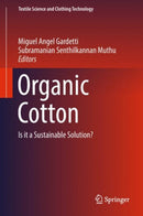 Organic Cotton : Is it a Sustainable Solution?-9789811087813