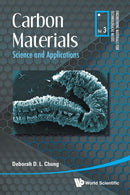 Carbon Materials: Science And Applications-9789811200939