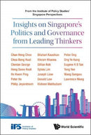 Insights on Singapore''s Politics and Governance from Leading Thinkers