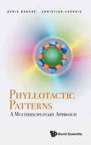 Phyllotactic Patterns: A Multidisciplinary Approach-9789811211003