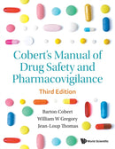 Cobert's Manual Of Drug Safety And Pharmacovigilance (Third Edition)-9789811215230