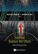 Fractional Quantum Hall Effects: New Developments-9789811218224