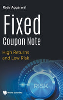 Fixed Coupon Note: High Returns And Low Risk