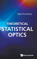 Theoretical Statistical Optics-9789811234972