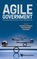 Agile Government: Emerging Perspectives In Public Management-9789811239694