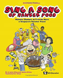 Sing A Song Of Hawker Food: Humpty Dumpty & Friends Have A Singapore Hawker Feast-9789811240454