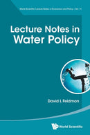 Lecture Notes In Water Policy-9789811243189