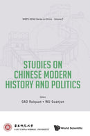 Studies On Chinese Modern History And Politics-9789811246609